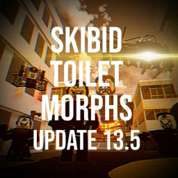 [🚽NEW] Skibidi Toilet Morphs