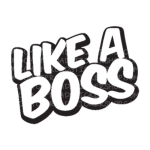 Like A Boss Studio