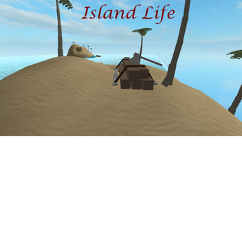 Island Life (Beta)