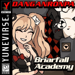 ﹝☆﹞ Danganronpa: Briarfell Academy