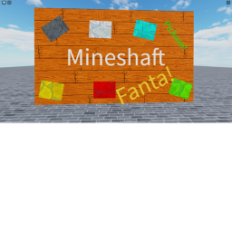 The Mineshaft (NEW MINESHAFT)