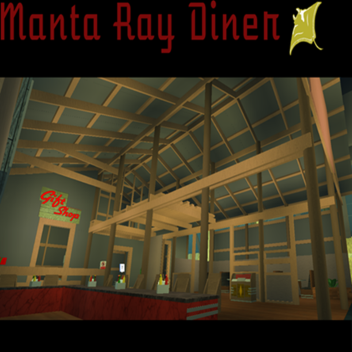 Manta Ray Diner *MOVED*