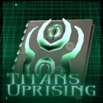 Titans Uprising [Pantheon of Titans]
