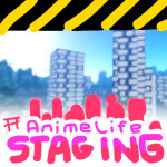 1 - Anime Life - Staging