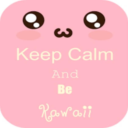 keep calm and be kawaii Roblox decal