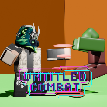Untitled Combat [RELEASE!!! 🎉]