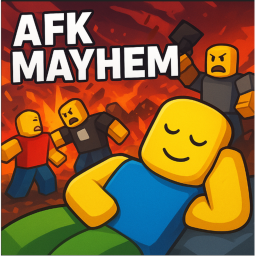 💤AFK Mayhem 💥[MASSIVE UPDATE]