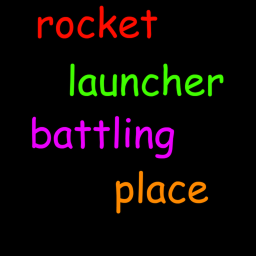 rocket launcher battling place