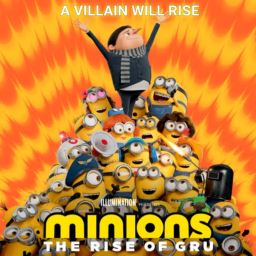 Minions: The Rise of Gru Movie!