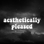 aesthetically pleased