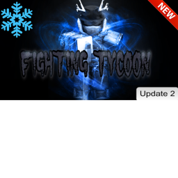 ☃️ [WINTER UPDATE]☃️ Fighting Tycoon