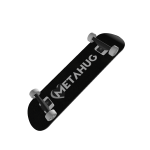 MetaHug Skateboard