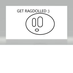 GET RAGDOLLED
