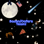 Bacon/Oofers Team!