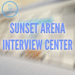 Sunset Arena Interview Center
