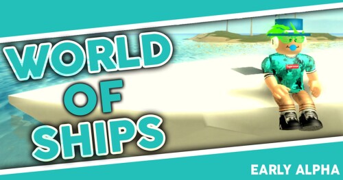 World Of Ships [ALPHA]