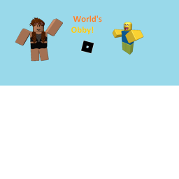 World's Obby [Finally Open!!]
