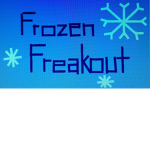 Frozen Freakout