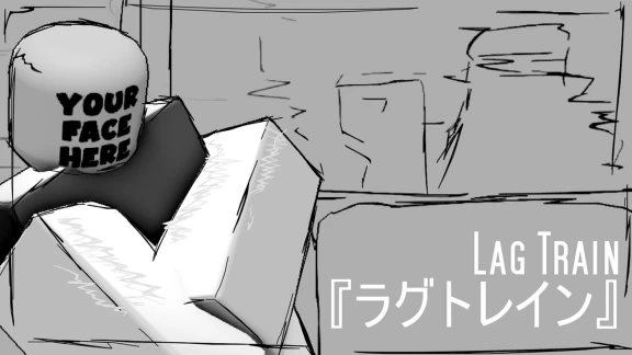 [LAG TRAIN] Trending Meme Animations