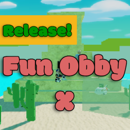 Fun Obby X!