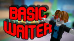 BasicWaiter's fellas
