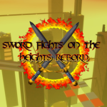 Sword Fights on The Heights Reborn
