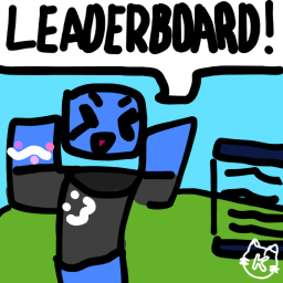 Play For The Longest To Get On The Leaderboard!