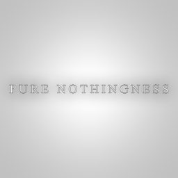 Pure Nothingness