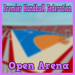 Premier Handball Federation Open Arena