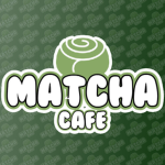 Matcha Café.