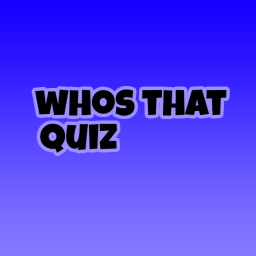 WHO'S THAT QUIZ (beta)