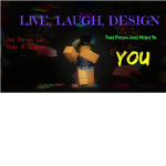 ♥ ~*Live♥~*Laugh♥~*Design♥~*