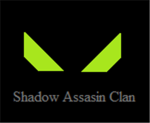 Shadow Assasin Clan