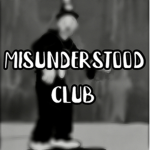 The club of the misunderstood