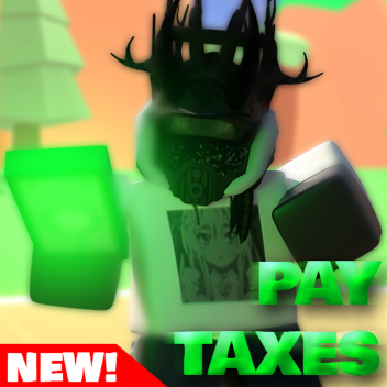 PAY TAXES (Donating Game)