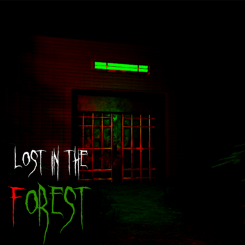 Lost In The Forest [Horror]