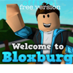 Welcom To BloxBurg [Official Free Version] Group