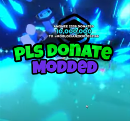 (MODDED) PLS DONATE