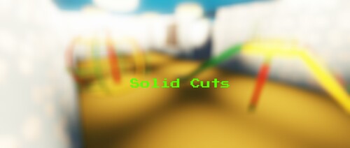 Solid Cuts [BETA]