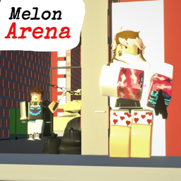 🔥RELEASED🔥 Melon Arena