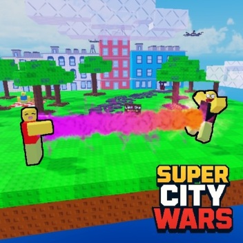 super City wars (Testing Grounds)