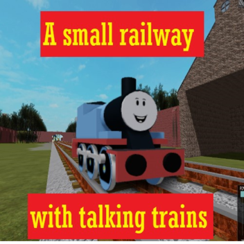 A small railway with talking trains
