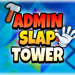 😈 Admin Slap Tower ✋