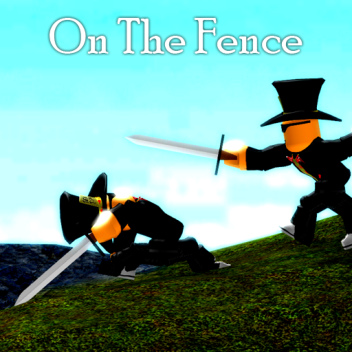 On The Fence