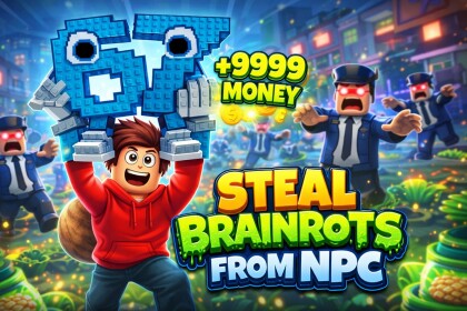 Steal Brainrots from NPC