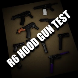 (📦BOX JOB) R6 HOOD GUN TEST (EARLY ACCESS) icon
