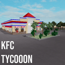 🍗 KFC Tycoon - Updated