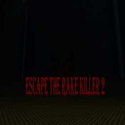 Escape Rake the Killer 2!! [Beta]