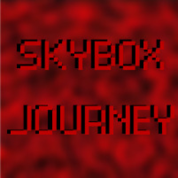 Skybox Journey (HALLOWEEN UPD)