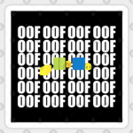 OOF OOF OOF OOF OOF OOF OOF gang